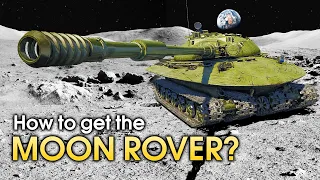 How to get the MOON ROVER / War Thunder