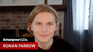 Ronan Farrow: Who Were the Rioters on Jan. 6th?  | Amanpour and Company
