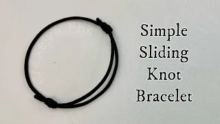 Simple adjustable bracelet - 2 x sliding knots