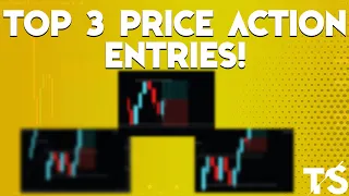 3 BEST Price Action Entries and Confirmations With DATA!