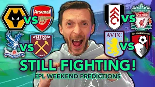 TOO TOUGH TO CALL!! Premier League Predictions