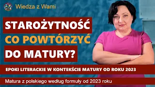 Starożytność - omówienie epoki pod kątem matury pisemnej 2023