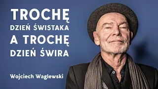 Wojciech Waglewski o sobie i VooVoo. Do tego Polska, Fisz i słynny wywiad dla radia Koszalin