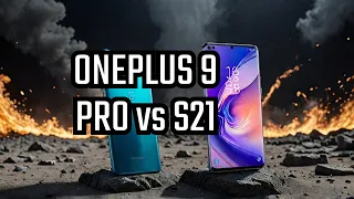 The Showdown: Oneplus 9 Pro vs Samsung Galaxy S21