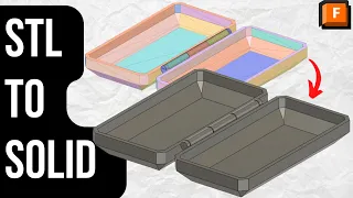 Convert STL Mesh to a Solid Body in Fusion 360 (2022)