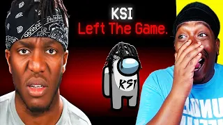 Reaction To KSI QUITTING SIDEMEN AMONG US