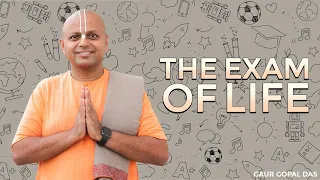 The Exam Of Life | Gaur Gopal Das | #shorts