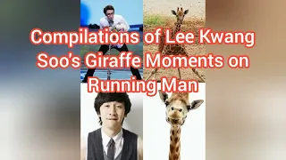 CUT: Compilations of Lee Kwang Soo's Giraffe Moments on Running Man