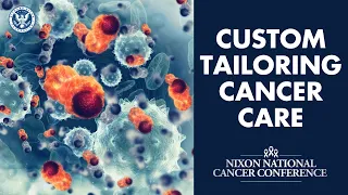 2024 Nixon National Cancer Conference - "Precision Oncology: Tailored Care for Better Outcome"