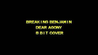 Dear Agony - Breaking Benjamin - 8 Bit Cover by 8BitNation