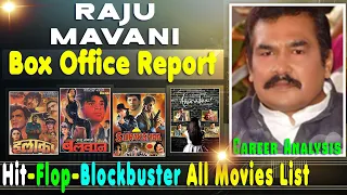 Director Raju Mavani Hit and Flop Blockbuster All Movies List with Box Office Collection Analysis