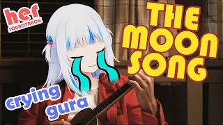 Gawr Gura cried while singing The Moon Song - Full part 1 and 2