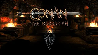 CONAN THE BARBARIAN - SKYRIM