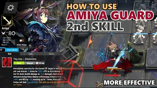 [Arknights] How to Use 2nd Skill Amiya Guard