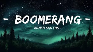 Romeo Santos - Boomerang (Letra/Lyrics)  | 20 Min Loop Mo Lyrics