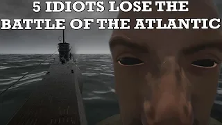 5 Idiots Lose the Battle of the Atlantic - Wolfpack