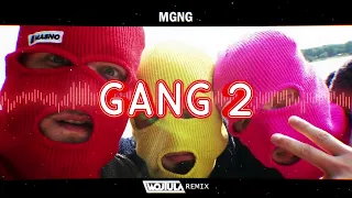 MGNG - GANG 2 (WOJTULA REMIX)