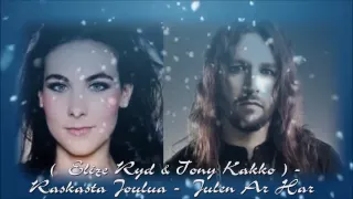 Elize Ryd & Tony Kakko - Julen Är Här ( Raskasta Joulua 2013 )