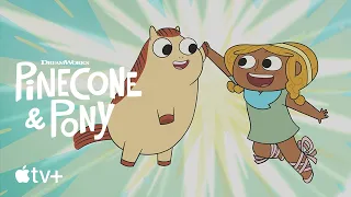 Pinecone & Pony — Official Trailer | Apple TV+