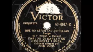 Carlos Di Sarli "Que No Sepan Las Estrellas"