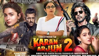 Salman & Shahrukh superhit film Karan Arjun 2 movie official trailer 2023, Alia Bhatt ,Sara Ali