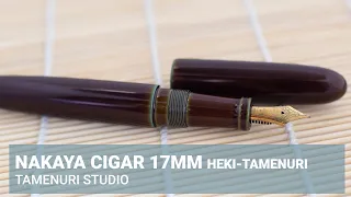 Nakaya Cigar 17mm heki-tamenuri review