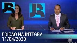 Assista à íntegra do Jornal da Record | 11/04/2020
