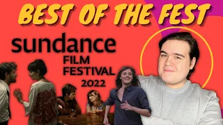 Best of the Fest - Sundance Film Festival 2022!