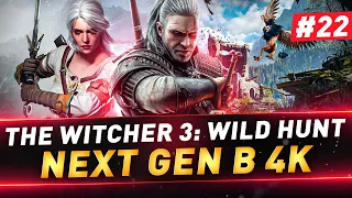The Witcher 3: Wild Hunt ● Next Gen в 4K ● "Кровь и Вино" ● №22