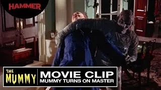 The Mummy / Mummy Turns on Master (Official Clip)
