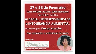 Sobre o curso ALERGIA, HIPERSENSIBILIDADE E INTOLERÂNCIA ALIMENTAR,  dias 27 e 28 de fevereiro.