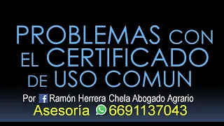 problemas con certificado de uso común / Asesoría Tel 6691137043 en todo México