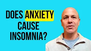 Does anxiety cause insomnia?