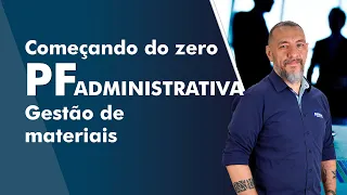 Começando do Zero PF Administrativa 2022 - Gestão de materiais  - AlfaCon