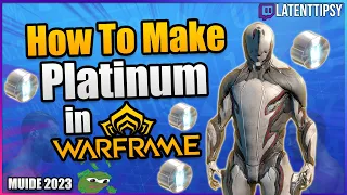 How To Make A Little Platinum In Warframe
