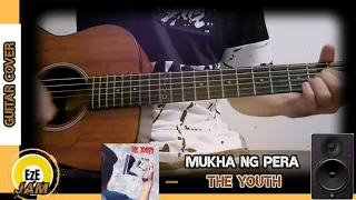 MUKHA NG PERA - THE YOUTH | Guitar Cover | EzeJAM 🤟🎸😎