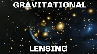 Exploring [Gravitational Lensing] How Massive Objects Bend Light !