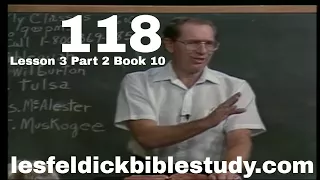 118 - Les Feldick Bible Study Lesson 3 - Part 2 - Book 10 - Daniel's 490 Years
