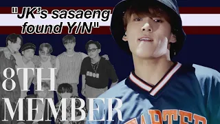 you're the 8th member & dating jk - sasaeng