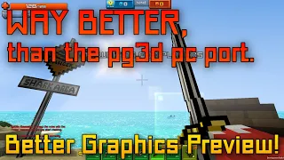 Pixel Gun World - Better Graphics Preview! (WAY BETTER THAN PG3D PC)