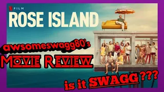 Rose Island Netflix Original | awsomeswagg80's Movie Review