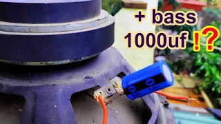 How to increase BASS using Capacitor 1000uf right!? test Sub