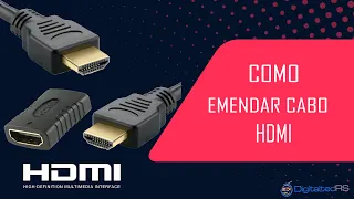 Como fazer emenda em cabo HDMI na prática