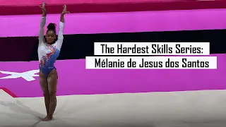 The Hardest Skills: Mélanie de Jesus dos Santos