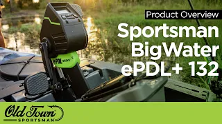 Introducing the Old Town Sportsman BigWater ePDL+™ 132