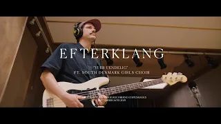 Efterklang – Vi er uendelig ft. South Denmark Girls Choir (official video)