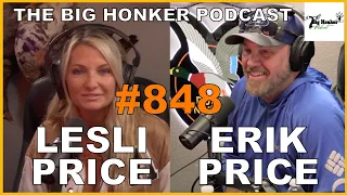 The Big Honker Podcast Episode #848: Erik Price & Lesli Price