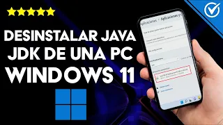 ¿Cómo desinstalar por completo JAVA JDK de una PC WINDOWS 11? - Que debes saber