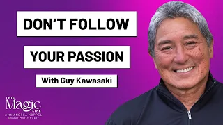 Tech Evangelist Guy Kawasaki Reveals the #1 Reason That Led to His Most Magical Career