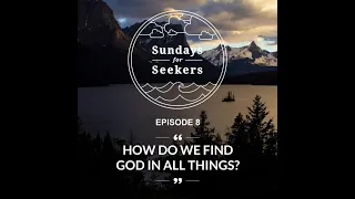 Sundays for Seekers Ep 08 (08 August 2021 LIVE)